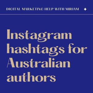 Blue tile with bronze text Instagram hashtags for Australian authors